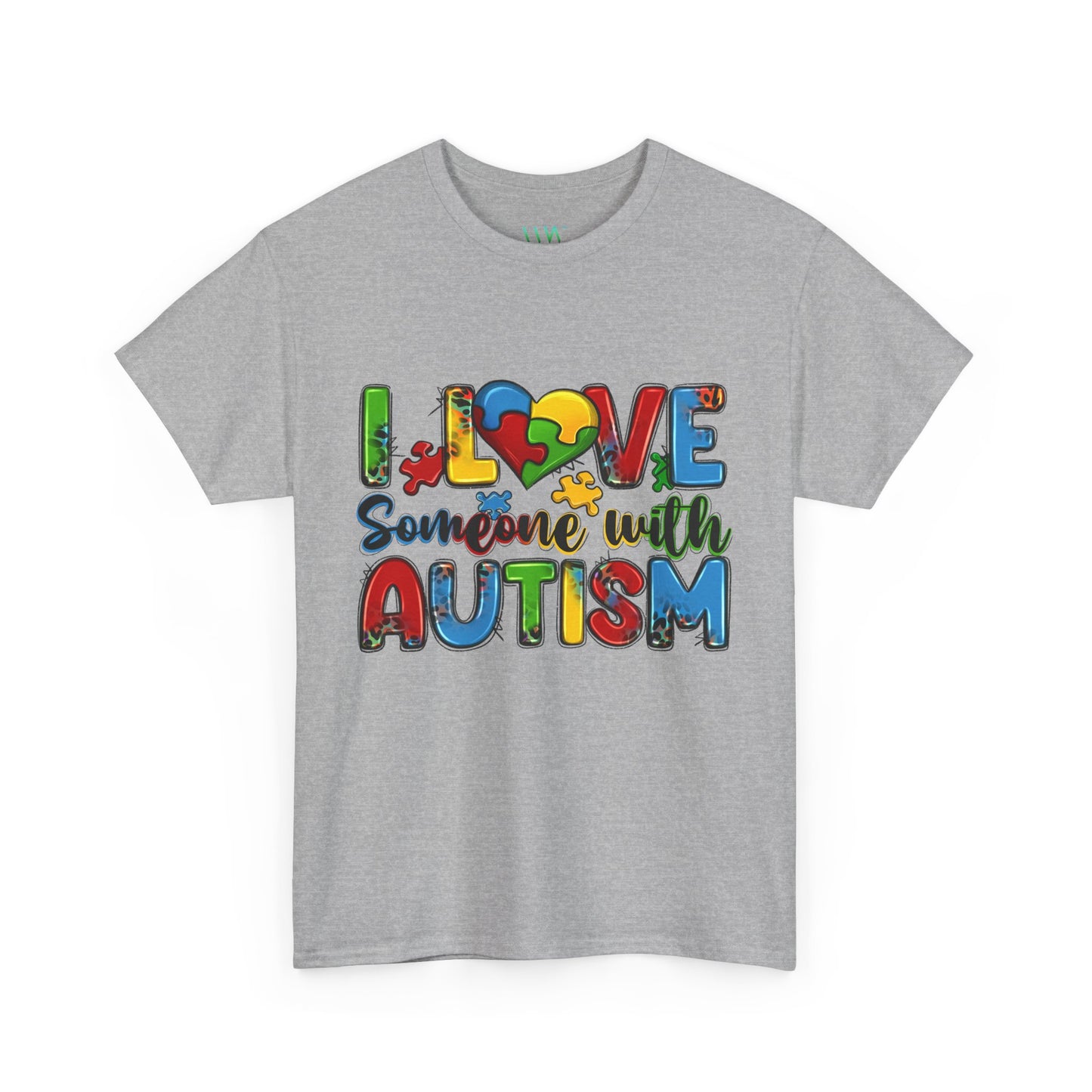 I love Somone with Autism